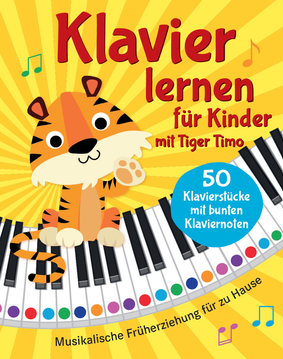 Klavier Lernen Kinder Buch Tiger Timo Klavier Lernen Kinder Buch Tiger Timo